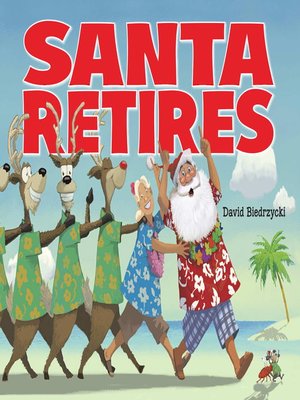 cover image of Santa Retires